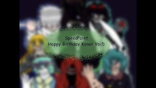 SpeedPaint/Happy Birthday @KonorVoid