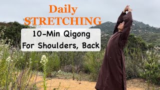 DAILY STRETCHING | 10-Minute Qigong Routine to Strengthen BACK and SHOULDERS