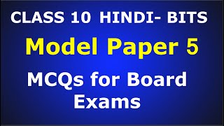 Class 10 Hindi Bits Model Paper 5 MCQs for Board Exams