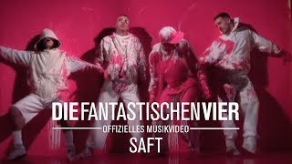 Die Fantastischen Vier - Saft (Offizielles Musikvideo)