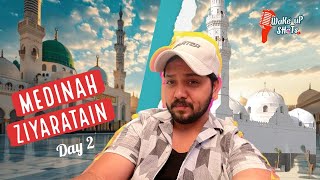 Madina ki Ziyartain | Madinah Experiences | Masjid e Quba | Umrah 2024