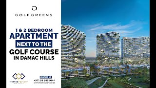 Golf Greens 1 & 2 BR Apartments in Damac Hills, Dubai | Next To Golf Course & Lush Green Landscape