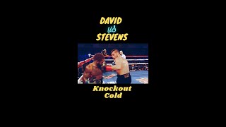 Knocked Out Cold: David vs Stevens #shorts