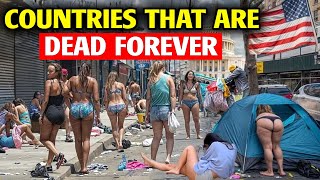 10 Countries That Are DEAD Forever