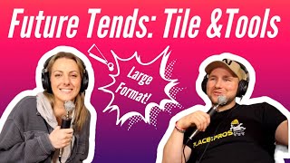 Future Trends in Tile and Tools.COVERINGS 2023. Podcast Episode. 6  WINNI Vlog