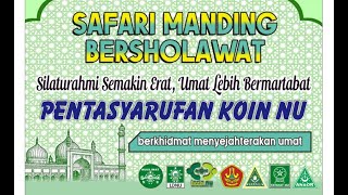 SAFARI MANDING BERSHOLAWAT - BERSAMA GUS AMIN MACHSUN DAN PARA KYAI KABUPATEN TEMANGGUNG