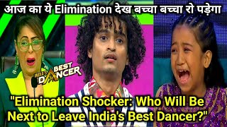 "Elimination Shocker: Who Will Be Next to Leave India's Best Dancer Season 3?"