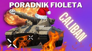 Poradnik fioleta - Caliban | World Of Tanks