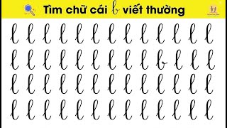 Trò Chơi Tìm Chữ Cái B b |Kiểu Chữ In thường In Hoa Viết Thường Dễ Thuộc Nhất | Nguyễn Thị Lan Anh