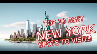 Top 10 Must See Attractions in New York