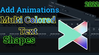 Filmora X 2022 | Add Animations , Multi Colored Text And Shapes Tutorial 2022