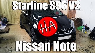 Как самому установить StarLine S96 V2 на Nissan Note ВИДЕОИНСТРУКЦИЯ