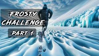 From 0 to 150K: Frosty Footprints Through a 30-Day Running Challenge - Part I