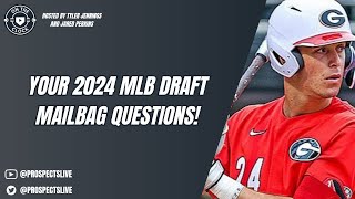 On The Clock: Your Mailbag 2024 MLB Draft Questions!