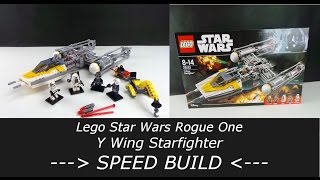 Rogue One Y Wing Lego Star Wars Speed Build