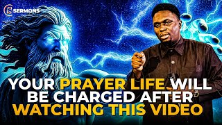 YOUR PRAYER LIFE WILL BE CHARGED AFTER WATCHING THIS VIDEO || PROPHET JOEL OGEBE