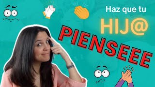 7 Acciones para Fomentar el PENSAMIENTO CRÍTICO en nuestros HIJOS!!!👍👍