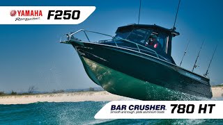 Bar Crusher 780HT Powered By Yamaha F250 Four-Stroke Outboard