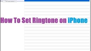 How to set ringtone on iPhone 4/5/6 From iTune