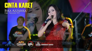 FIRA AZAHRA // CINTA KARET (Official Live Music) GANK KUMPO DHEHAN AUDIO 2021