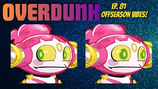 Overdunk - Ep 81 - Offseason Vibin' - a competitive Pokemon UNITE Podcast