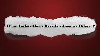 What links - Goa - Kerula - Assam - Bihar..? General knowledge ( GK ) ( QUIZ )