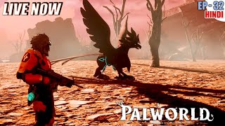 LIVE PALWORLD New Boss - PART 32 / Palworld Hindi Gameplay with Bloves Gaming #palworld