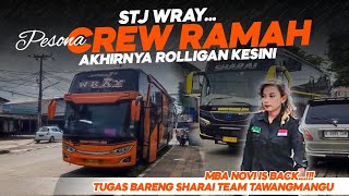 AKHIRNYA KESINI‼️STJ WRAY PESONA CREW RAMAH || MBA NOVI IS BACK TUGAS BARENG SHARAI