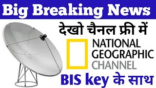 National Geographic Channel Free to Air Dekho Bis key ke Sath Asiasat 105°East par