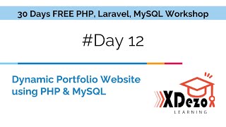 Day 12| Dynamic Portfolio Website Project - Part 3 | PHP, Laravel & MySQL Workshop