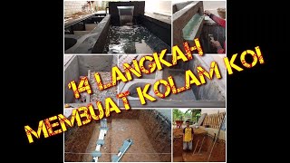 Seri 6 : Langkah Langkah Membuat Kolam Koi