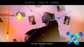 KADEC - YA NO TENGO NADA (Videoclip Oficial)