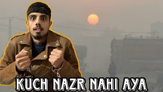 Fog Sy Bura Hal Ho Gaya🥶|Kuch Dikhai Nahi Dy Raha Tha