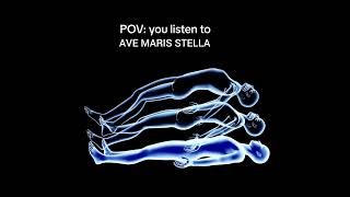 Ave Maris Stella