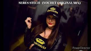 😘💊 / SERES STECH VOCHET ORIGINAL MIX/