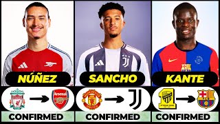 🚨 ALL LATEST CONFIRMED TRANSFER SUMMER AND RUMOURS 2024, 🔥 Sancho, Kante, Nunez✅️