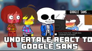 Undertlae react to google sans (no ship)