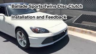 Ballade Sports Twin Disc S2000 Clutch Install & Driving Feedback