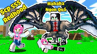 REDHOOD THỬ THÁCH 24H TROLL MỀU BẰNG SỨC MẠNH SCP TRONG MINECRAFT*1 NGÀY REDHOOD LÀM SCP TROLL PANDA