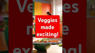 Fun Ways to Get Kids to Love Vegetables! #momlife #momlifehacks