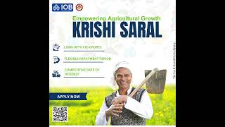 IOB's Krishi Saral Loan!