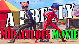 A Pretty Miraculous Movie! | Miraculous Movie Rant