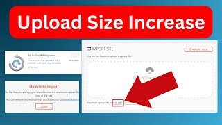 All-in-one wp migration upload size increase | Unlimited upload size | No more import problem.