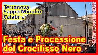 Festa e Processione del Crocifisso Nero 2022, Terranova Sappo Minulio, Calabria - by Toni Condello