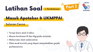 Soal dan Pembahasan UKMPPAI dan Ujian Masuk Apoteker 2023 [Materi Gastroenterologi] - Part 2