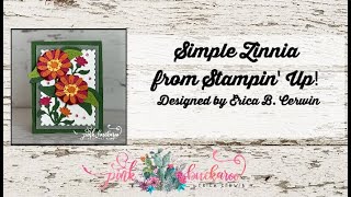 Simple Zinnia from Stampin' Up!