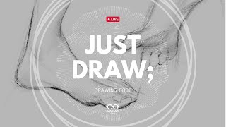 🔴 JUST DRAW | ผมก็วาดเท้าไม่เป็น