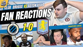 ASTON VILLA FANS SHOCKED🫨REACTION TO CLUB BRUGGE 1-0 ASTON VILLA | UEFA CHAMPIONS LEAGUE