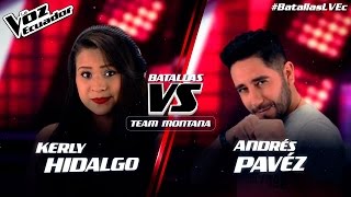 Kerly Hidalgo vs Andrés Pavéz - "Fuiste tu" - Batallas - T2 - La Voz Ecuador