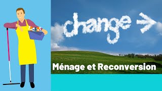 Comment changer de travail et devenir éducateur? Réponse : Ménage, Vacances et Reconversion😲🤯